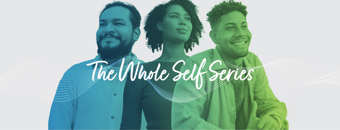 Image that has the text the whole self series written on it